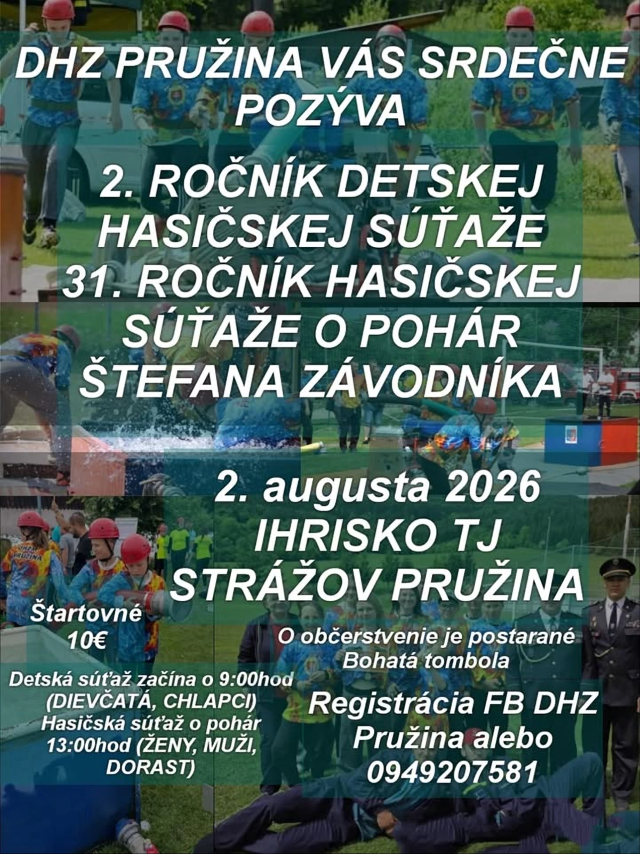 2. ročník Detskej Hasičskej súťaže a 31. ročník Hasičskej súťaže o pohár Štefana Závodníka