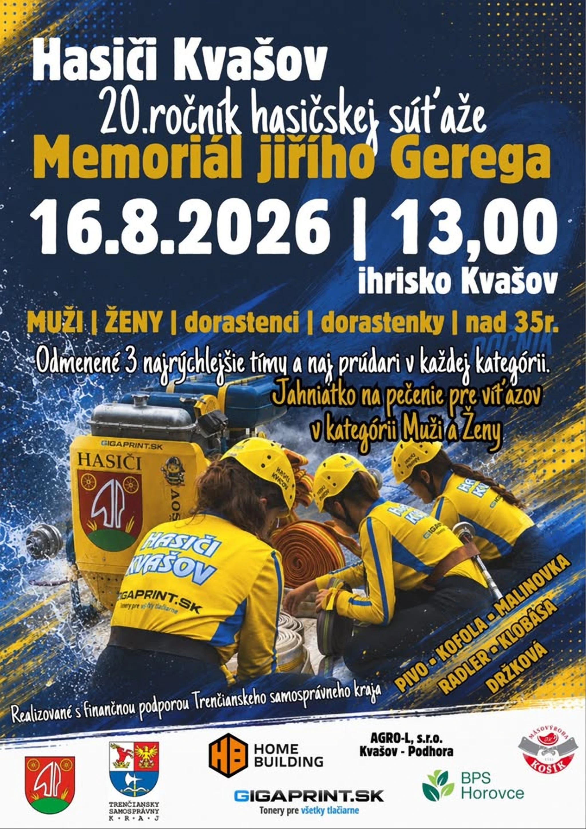 Hasičská súťaž ,, Memoriál J.Gerega" I Kvašov I 16.8.2026 I 13,00