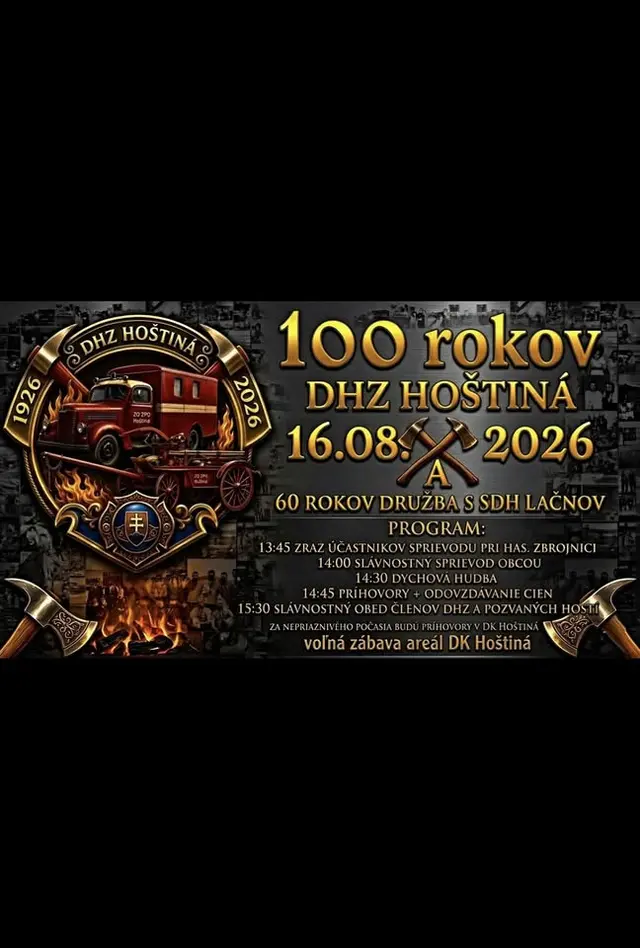 Oslavy 100. výročia DHZ Hoštiná a 60. výročia družby s SDH Lačnov