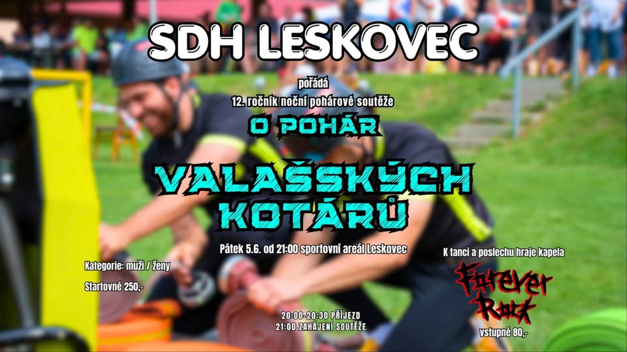 12. ročník noční hasičské soutěže O POHÁR VALAŠSKÝCH KOTÁRŮ