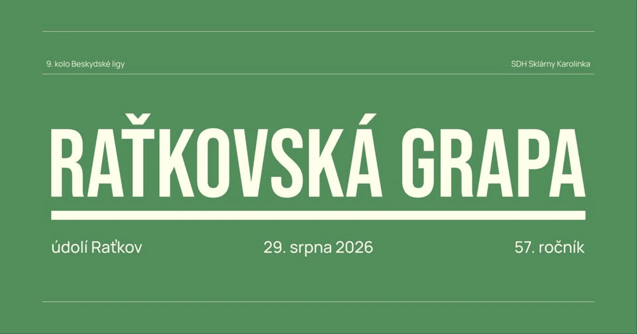 57. ročník soutěže O putovní pohár Skláren Karolinka – Raťkovská Grapa