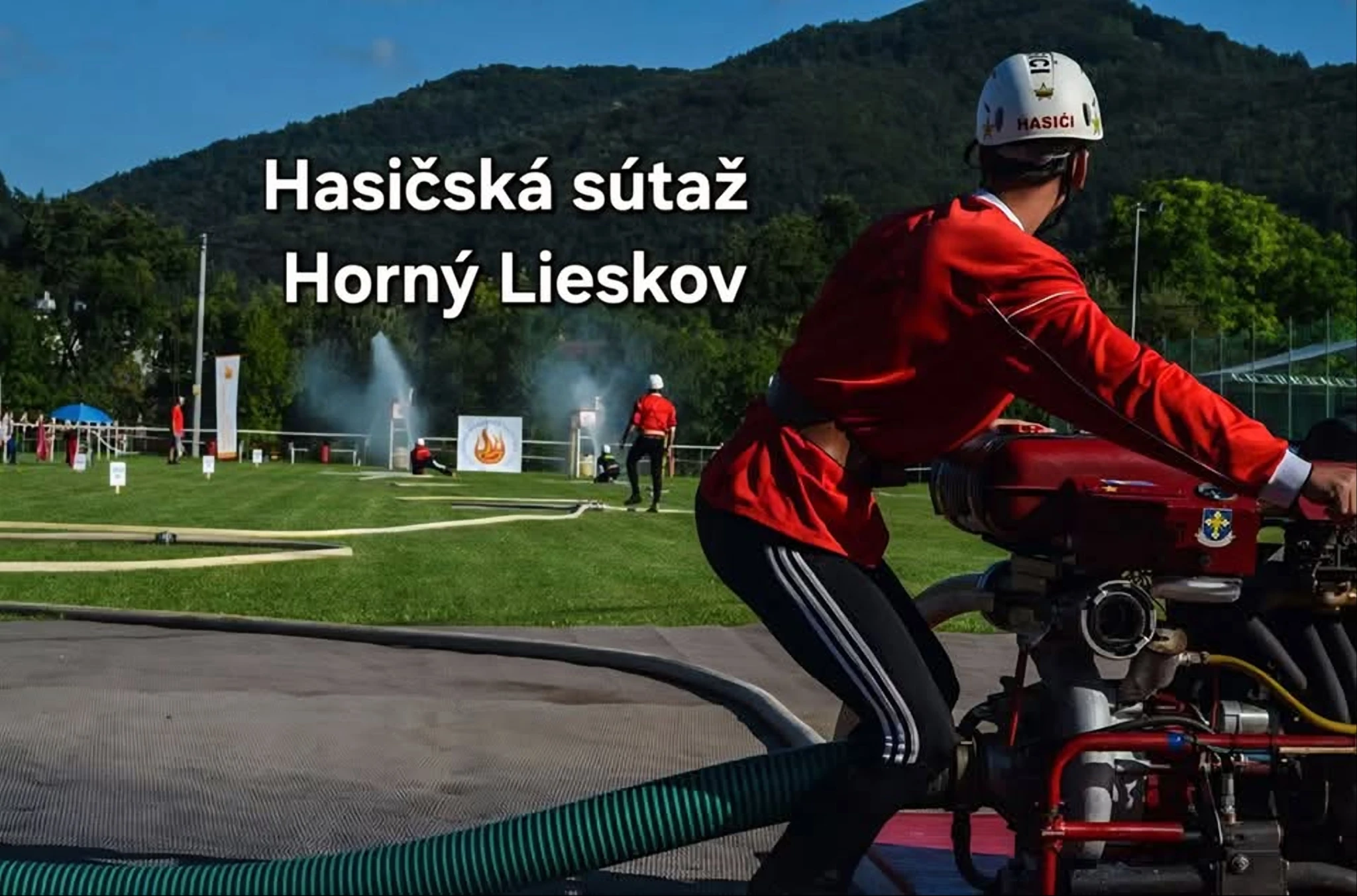 Hasičská sútaž Horný Lieskov