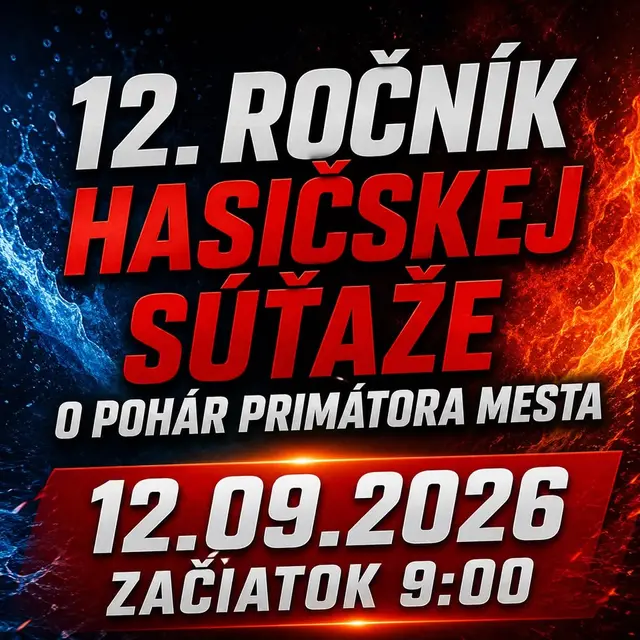 12. ročník hasičskej súťaže o pohár primátora mesta Hurbanovo
