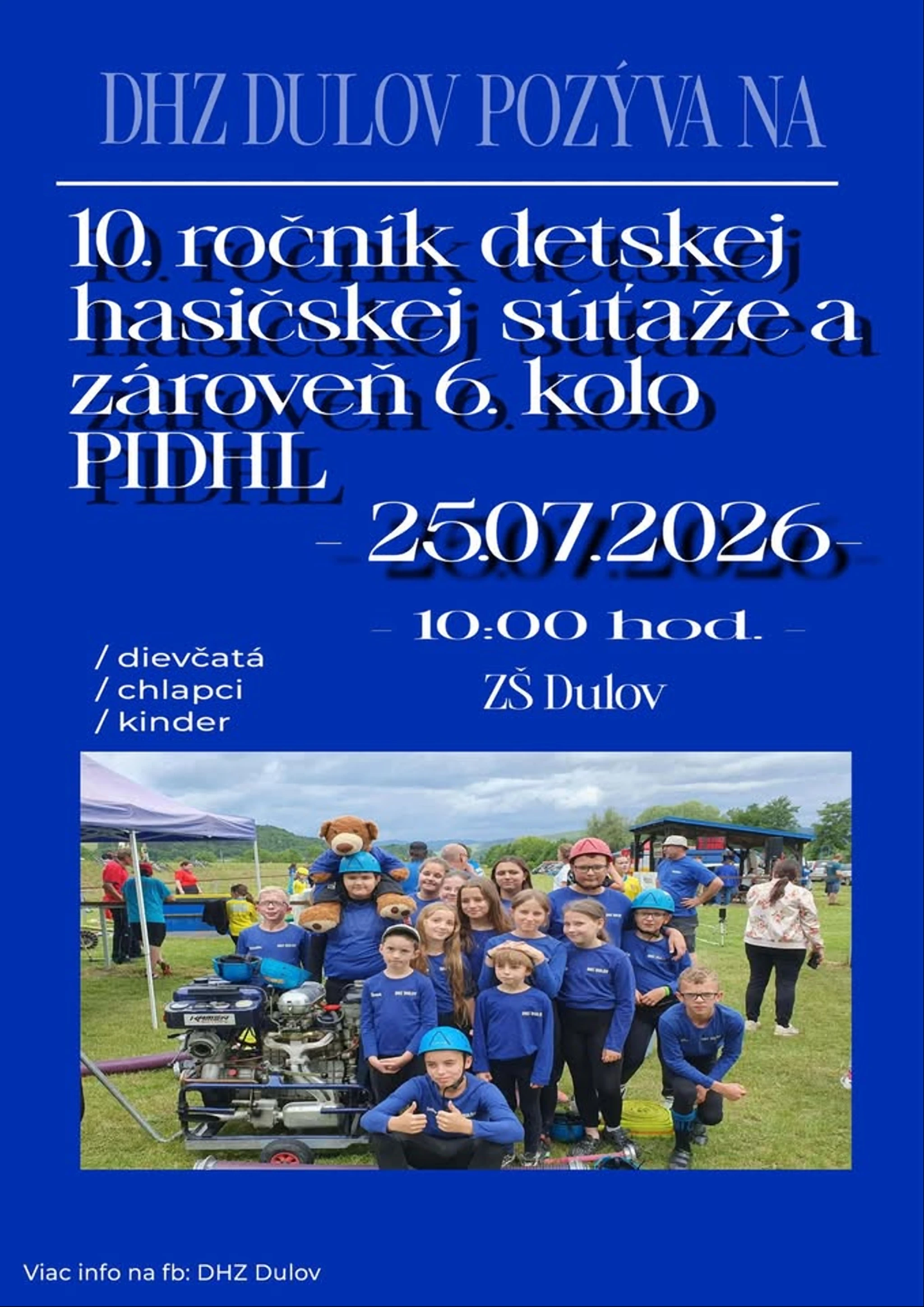 10. Ročník detskej hasičskej súťaže a 6.kolo PIDHL