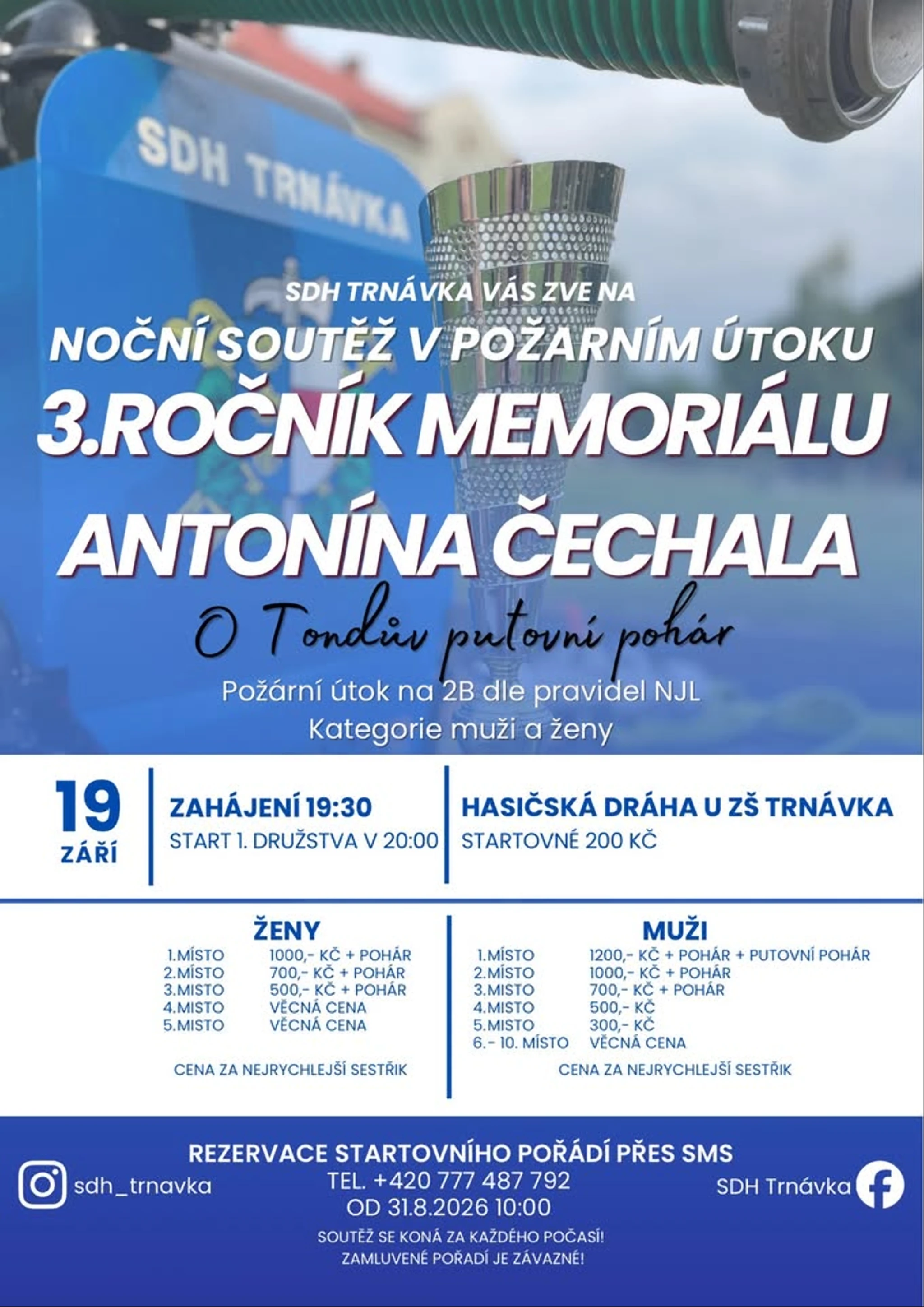Noční soutěž v požárním útoku a 3. ročník memoriálu Antonína Čechala